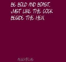 Famous quotes about &#39;Boast&#39; - QuotationOf . COM via Relatably.com