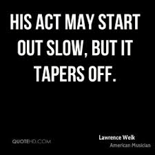 Lawrence Welk Quotes | QuoteHD via Relatably.com