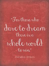 Dare To Dream Quotes. QuotesGram via Relatably.com