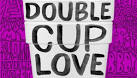 Images for double cup love