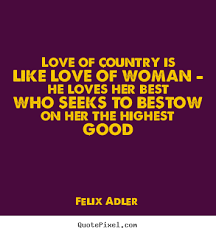 Felix Adler Quotes - QuotePixel.com via Relatably.com