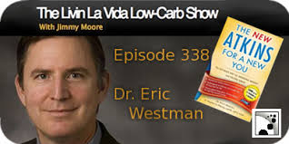 338: Dr. Eric Westman Explains Why There&#39;s A New Atkins Diet Book In 2010 - ep-338