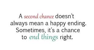 Second Chance Quotes Inspirational. QuotesGram via Relatably.com