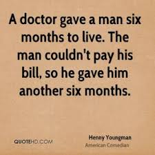 Henny Youngman Quotes | QuoteHD via Relatably.com