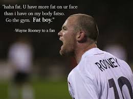 Wayne Rooney on Twitter: &quot;@carlfoster02 haha fat. U have more fat ... via Relatably.com