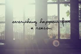 Everything happens for a reason quote | SayingImages.com via Relatably.com