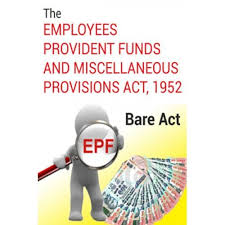 Image result for Employees Provident Fund and Miscellaneous Provisions Act, 1952