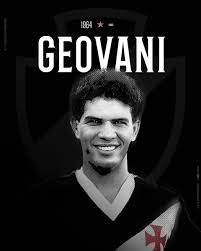 Vasco lamenta a morte de Geovani: 'Descanse em paz, eterno ídolo'