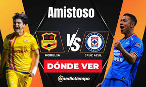 Morelia vs Cruz Azul match