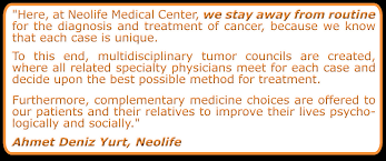 Neolife Medical Center Interview With Deniz Yurt | Turkey - 1375096159_quote-Ahmet-deniz-Yurt-neolife-cancer-medical