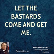 Bob Woodward Quotes. QuotesGram via Relatably.com