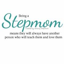 Great Step Mom Quotes. QuotesGram via Relatably.com