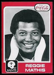 Reggie Mathis 1979 Coke Saints football card. Want to use this image? See the About page. - Reggie_Mathis