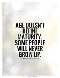 Growing Up And Maturing Quotes. QuotesGram via Relatably.com