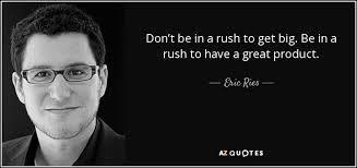 TOP 25 QUOTES BY ERIC RIES (of 84) | A-Z Quotes via Relatably.com