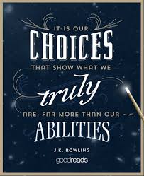 Quotes About Choices (1154 quotes) via Relatably.com