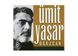 Ümit Yaşar Oğuzcan, hem duygularını hem de yaşadıklarını şiirlerinde melodileştirmiştir... Bir gelinlik kızın ince,nazenin parmaklarında nakşettiği; ... - 117241-3-4-abea7