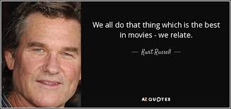 Kurt Russell quote: We all do that thing which is the best in... via Relatably.com