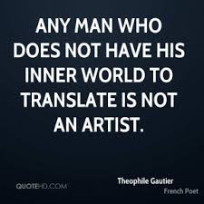 Theophile Gautier Quotes | QuoteHD via Relatably.com