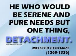 Detachment Quotes - Inspirational Detachment quotes - Buddhist ... via Relatably.com