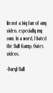 Daryl Hall Quotes &amp; Sayings (Page 6) via Relatably.com