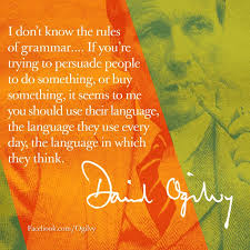 David Ogilvy quote | David Ogilvy Quotes | Pinterest | Grammar ... via Relatably.com