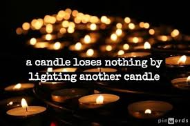 Kate Nasser on Twitter: &quot;A candle loses nothing by lighting ... via Relatably.com