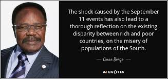 Omar Bongo quote: The shock caused by the September 11 events has ... via Relatably.com