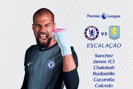 Team News: Chelsea e Aston Villa se enfrentam em Stamford Bridge