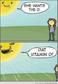 Funny Vitamin D via Relatably.com