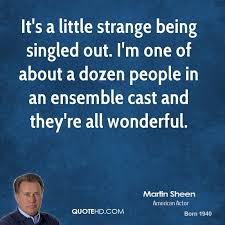 Martin Sheen&#39;s quotes, famous and not much - QuotationOf . COM via Relatably.com