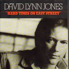 David Lynn Jones Hard Times on Easy Street Album Cover Album Cover Embed Code (Myspace, Blogs, Websites, Last.fm, etc.): - David-Lynn-Jones-Hard-Times-on-Easy-Street