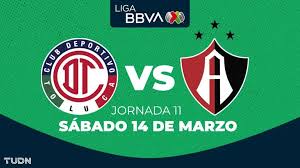 Horario y dónde ver el Toluca vs. Atlas de la Jornada 11 del Clausura 2026