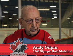 The YOU TUBE commentary is as follows: &quot; The oldest surviving member of Canada&#39;s 1948 Olympic Gold Medal winning team, the RCAF Flyers, Mr. Andy Gilpin, ... - AndyGilpinPhoto