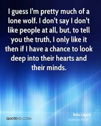 Lone Wolf Quotes - Page 1 | QuoteHD via Relatably.com