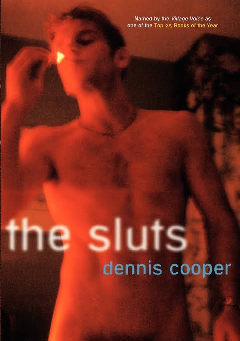 The Sluts by Dennis Cooper book cover