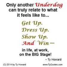 Under Dog Motivational Quotes. QuotesGram via Relatably.com