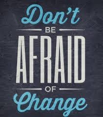 Best Quotes on Change in Life | Joy in the Space for my ... via Relatably.com