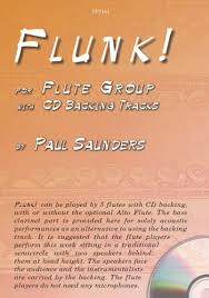 CD+Partitur fuer Flöte Paul Saunders / Flunk ! - - Flute Groupe ...
