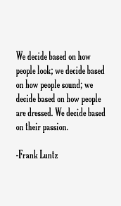 frank-luntz-quotes-4339.png via Relatably.com