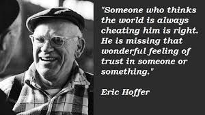 Quotes by Eric Hoffer @ Like Success via Relatably.com