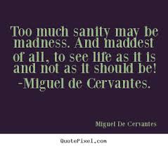 Miguel De Cervantes&#39;s Famous Quotes - QuotePixel.com via Relatably.com