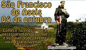 Resultado de imagem para Dia de São Francisco de Assis