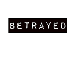 Image result for betrayed