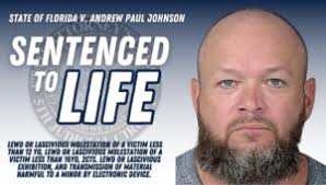 JOHNSON SENTENCED TO LIFE FOR MULTIPLE SEX CRIMES AGAINST CHILDREN