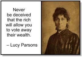 Lucy Parsons Quote - ROSA via Relatably.com