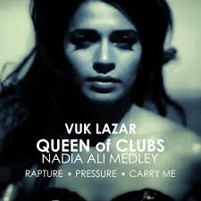 Vuk Lazar - Queen Of Clubs (<b>Nadia Ali</b> Medley) [Supported by <b>Nadia Ali</b>] by <b>...</b> - artworks-000060236928-5ph486-original