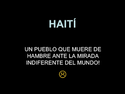 Resultado de imagen para POBREZA HAITI