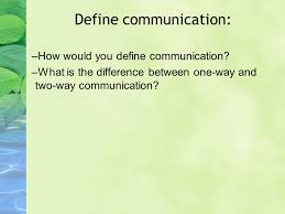 Resultado de imagen de Define One Way Communication