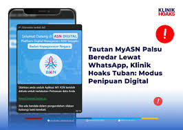 Tautan MyASN Palsu Beredar lewat WhatsApp, Klinik Hoaks Tuban: Modus Penipuan Digital